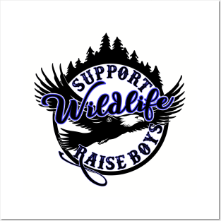 Support Wildlife Raise Boys Blue Posters and Art